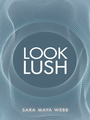 cover image of Look Lush